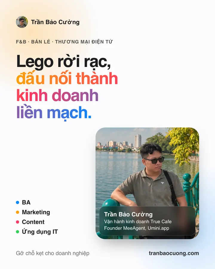 Lego rời rạc, đấu nối thành kinh doanh liền mạch